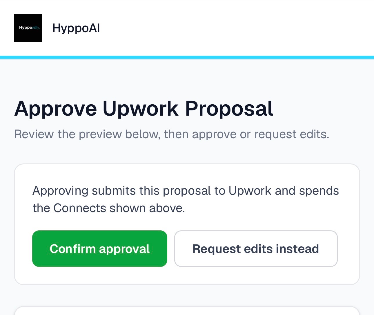 HyppoAI approval screen titled Approve Upwork Proposal, with a green Confirm approval button and a Request edits instead option, noting that approving submits the proposal to Upwork and spends the Connects shown