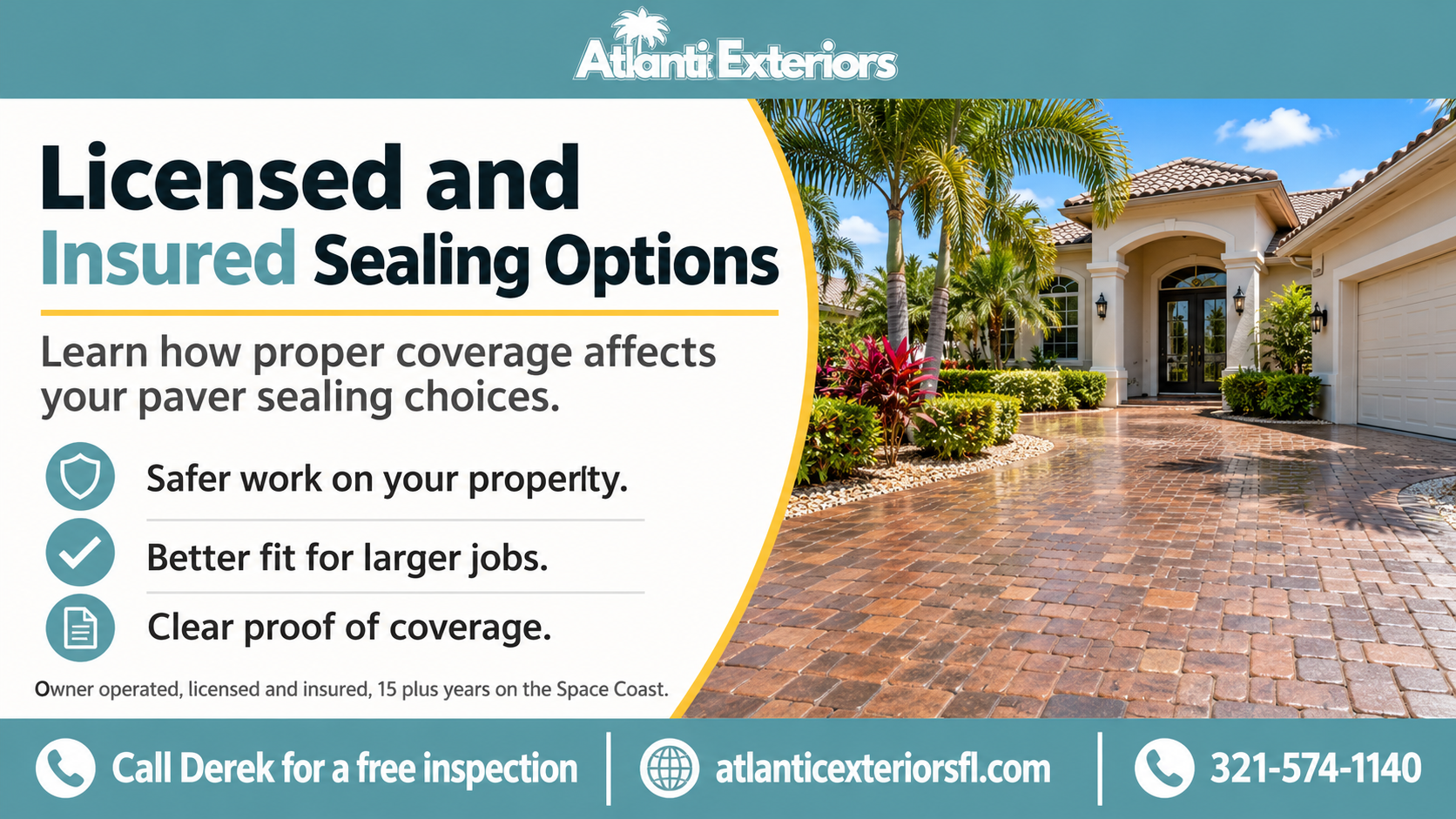 Licensed and insured paver sealing options by Atlantic Exteriors on Florida driveway