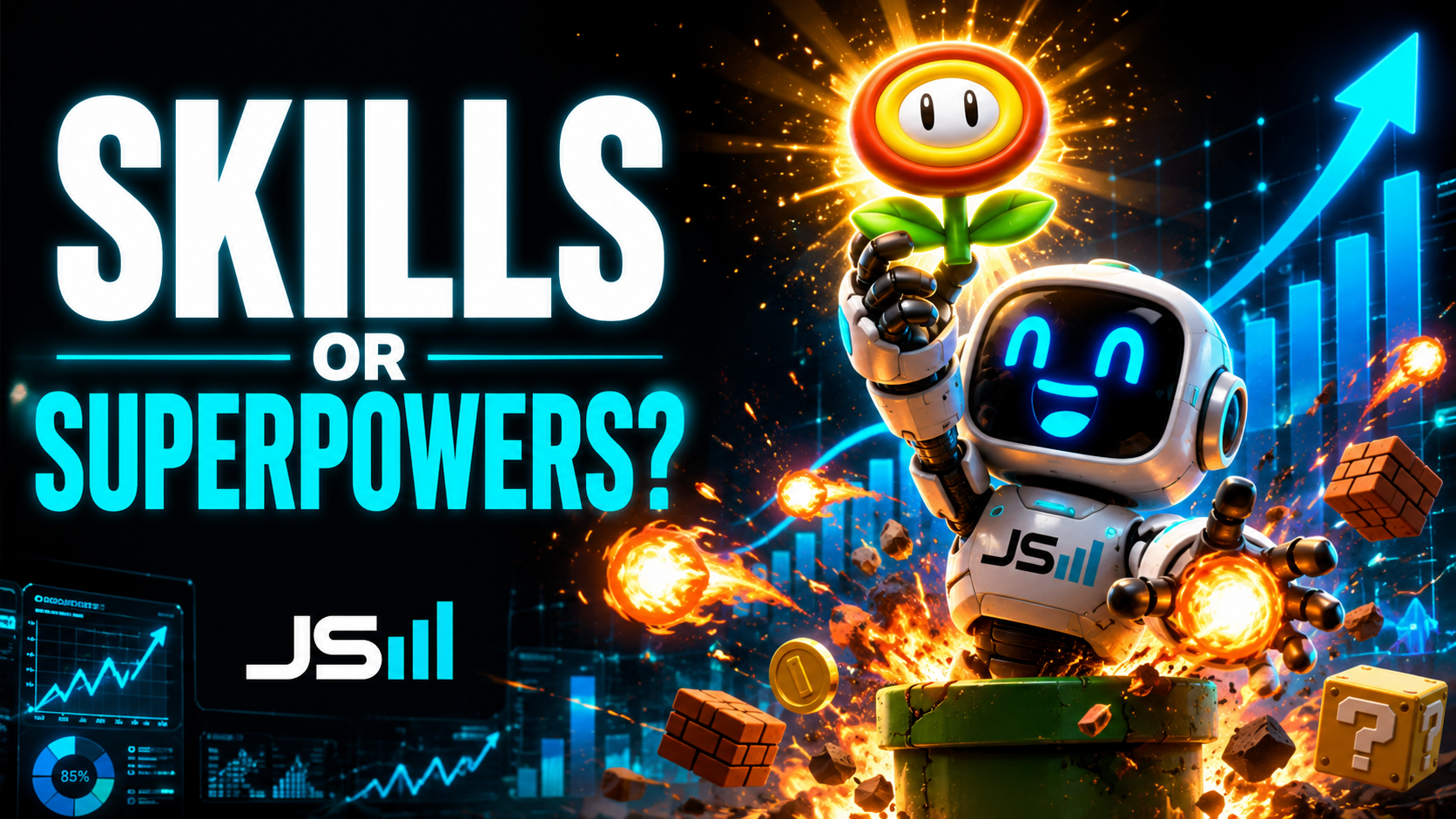 Skills or Superpowers?