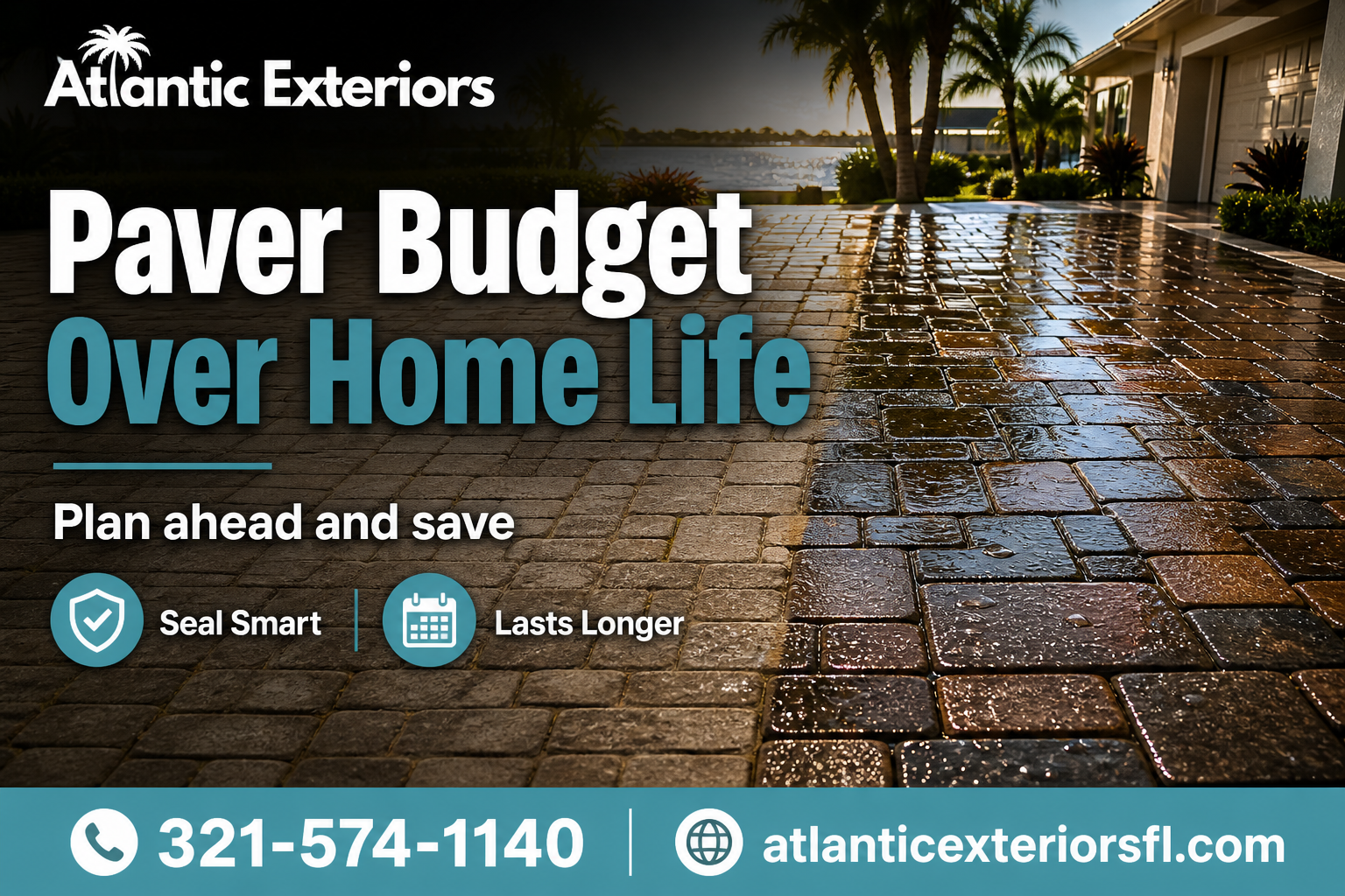 Paver maintenance budget article by Atlantic Exteriors with sealed driveway and patio