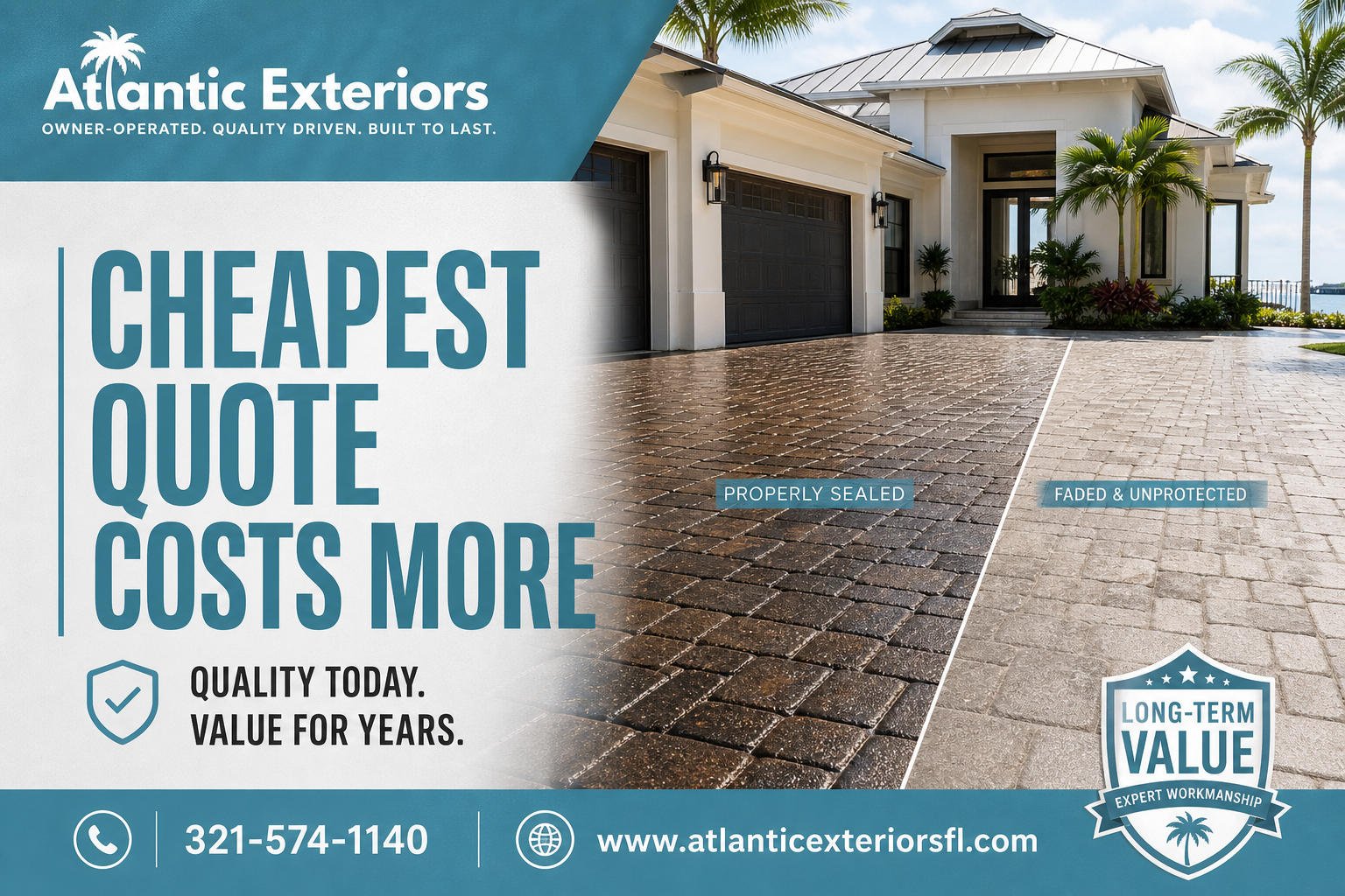 Why the cheapest paver sealing quote costs more later at Atlantic Exteriors driveway