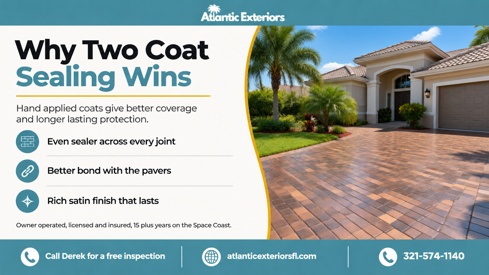 Why hand-applied two-coat paver sealing beats one spray at Atlantic Exteriors driveway scene